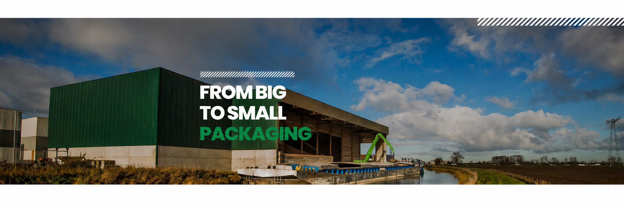 From big to small packaging